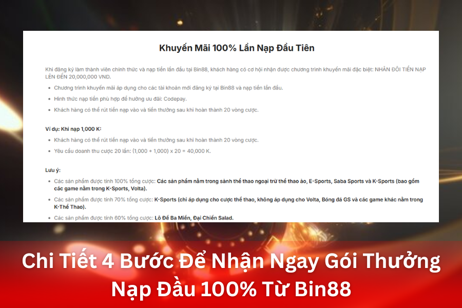 Chi Tiết 4 Bước Để Nhận Ngay Gói Thưởng Nạp Đầu Từ Bin88
