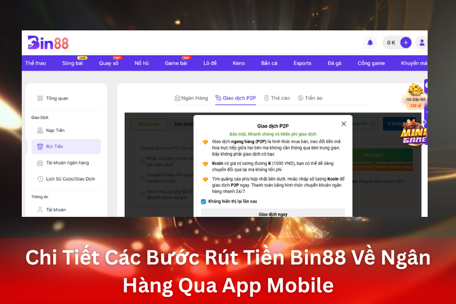 Chi Tiết Các Bước Rút Tiền Bin88 Về Ngân Hàng Qua App Mobile