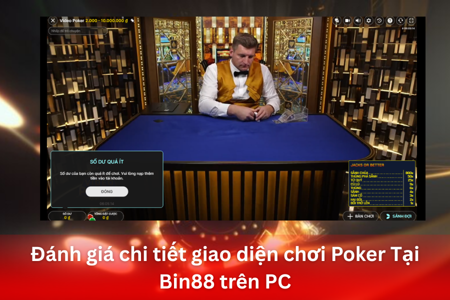 Đánh giá chi tiết giao diện chơi Poker Tại Bin88 trên PC