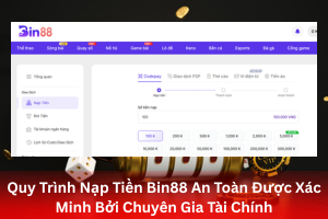 Bài viết về Quy Trình Nạp Tiền Bin88 An Toàn